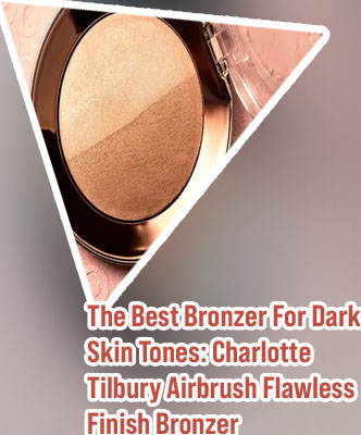 Best bronzer for light to medium skin