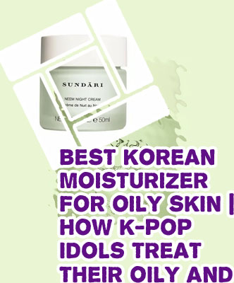 Best korean moisturizer for normal skin