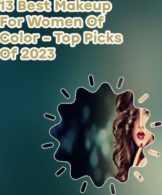 Best makeup for women of color