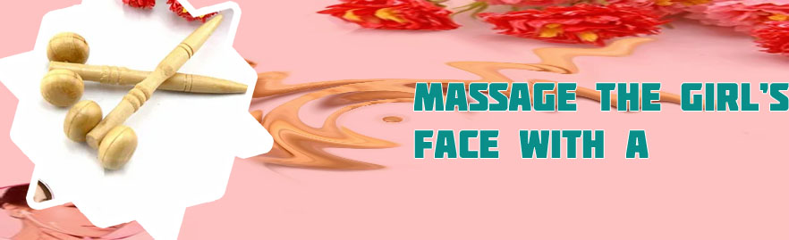 Wooden face massager
